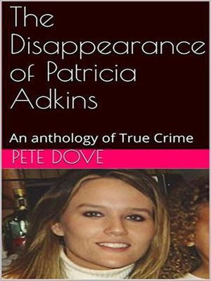 cover image of The Disappearance of Patricia Adkins